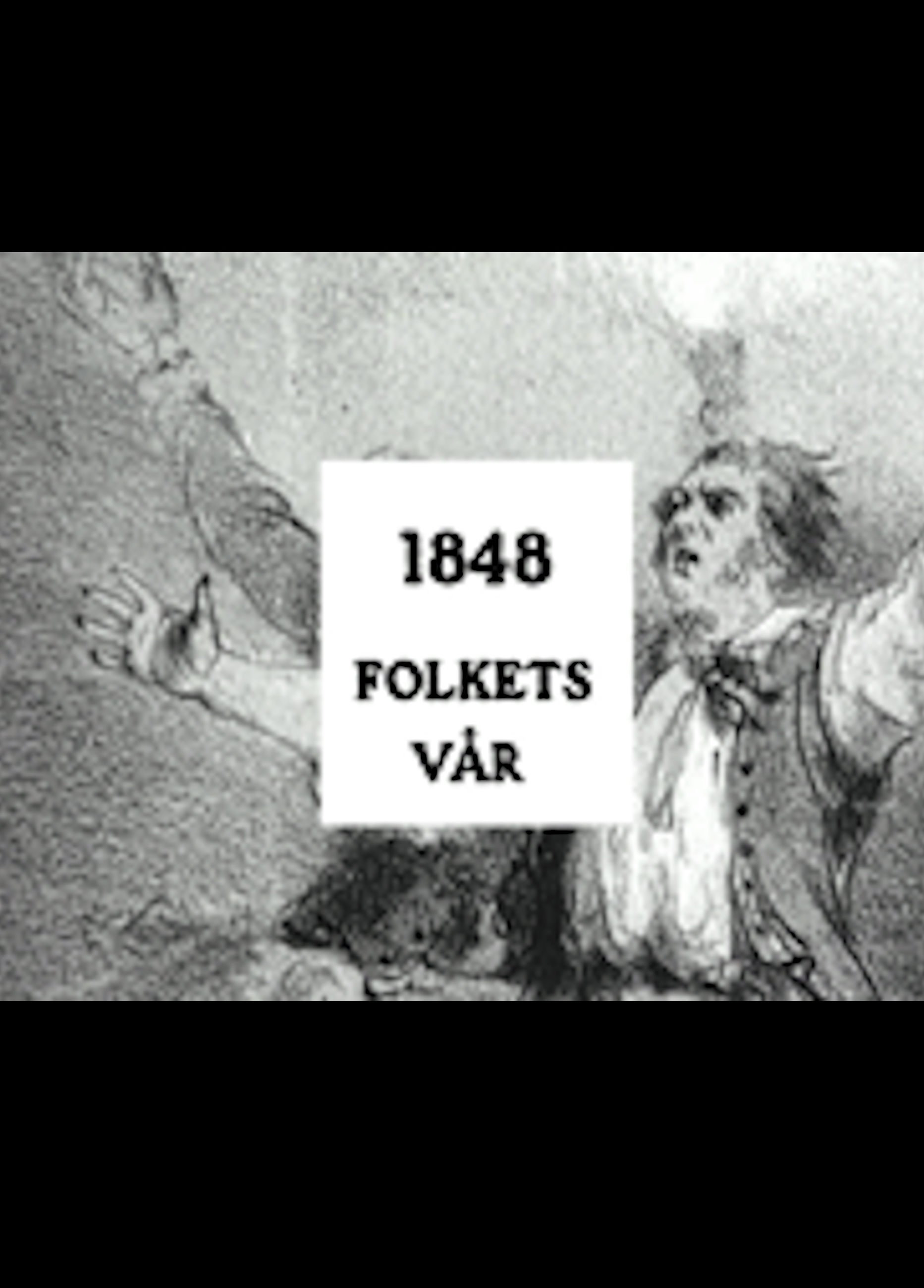Beskrivende bilde relatert til innholdet i filmen "1848 Folkets vår"