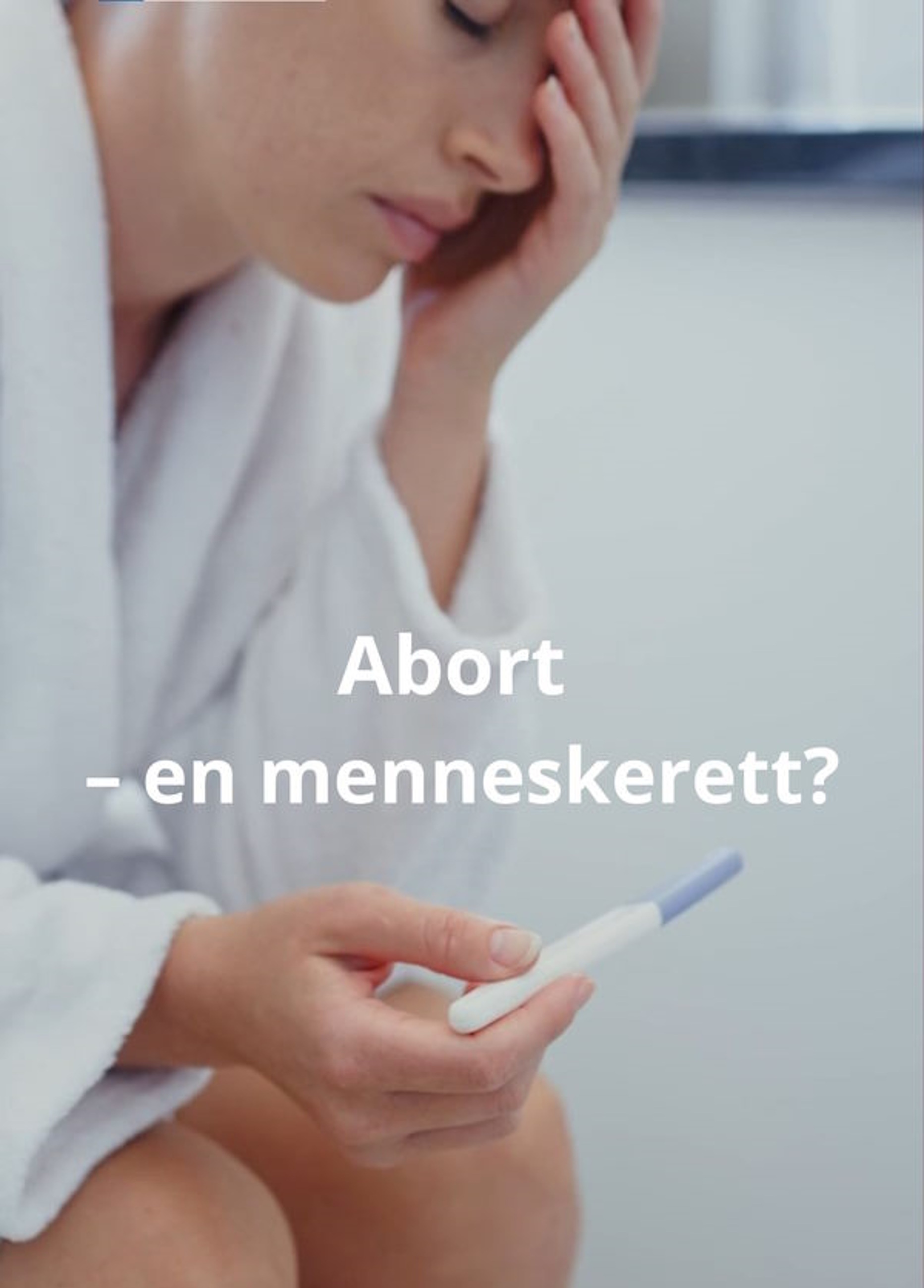 Beskrivende bilde relatert til innholdet i filmen "Abort – en menneskerett?"