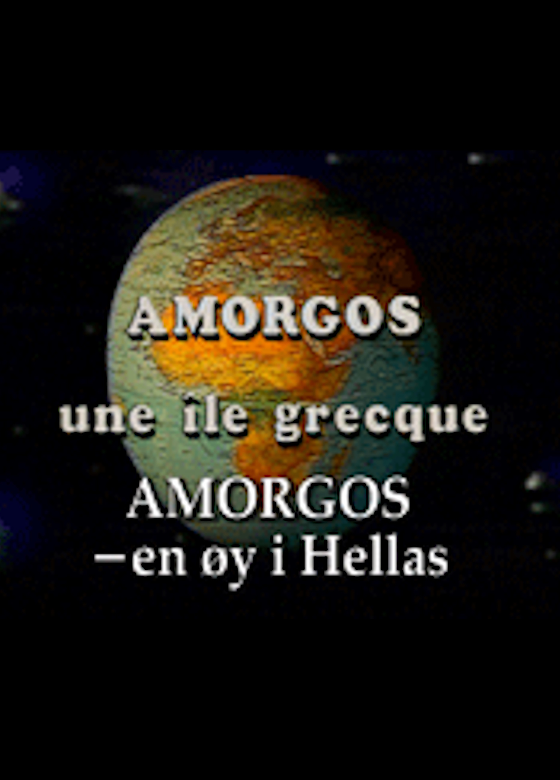 Beskrivende bilde relatert til innholdet i filmen "Amorgos - En øy i Hellas"