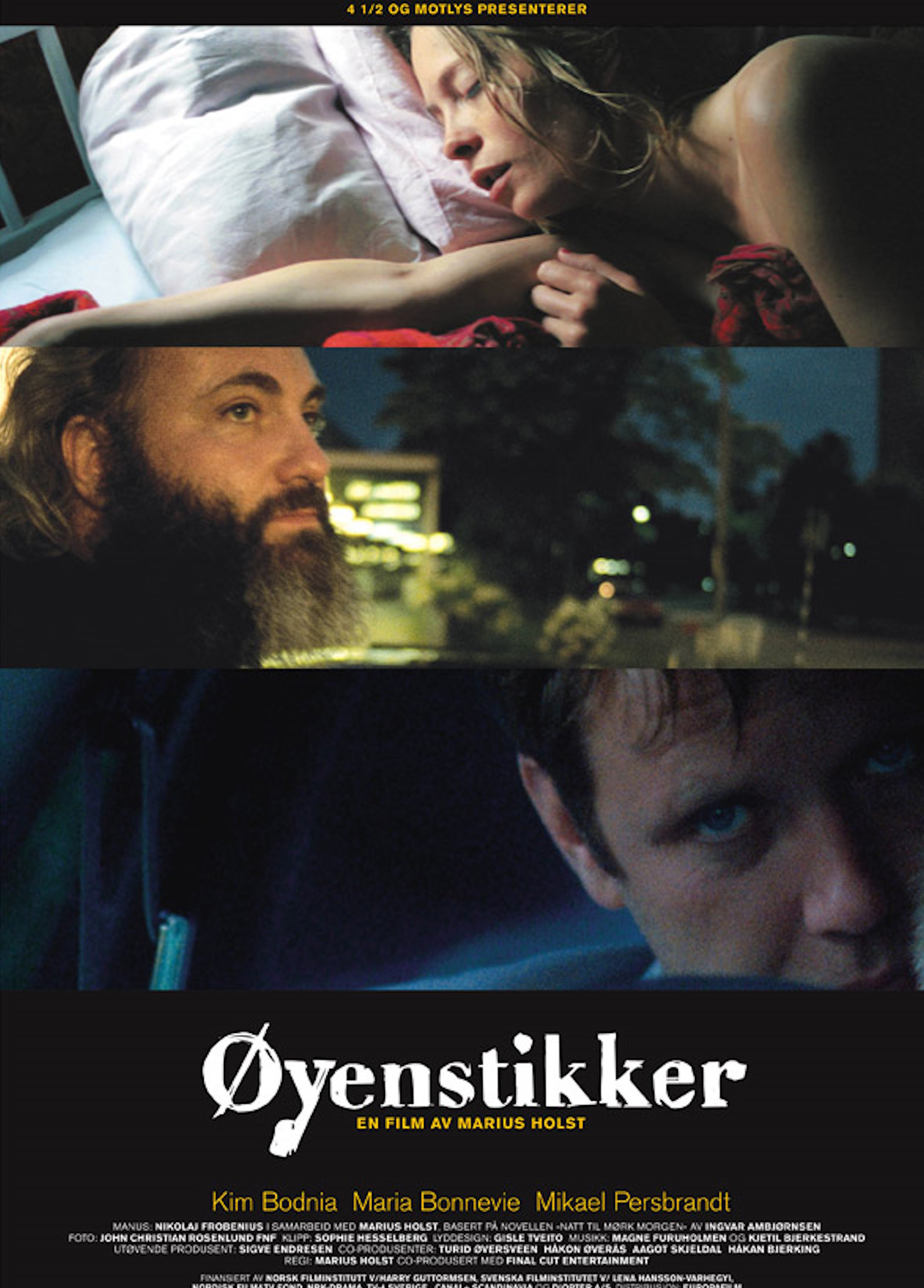 Beskrivende bilde relatert til innholdet i filmen "Øyenstikker"