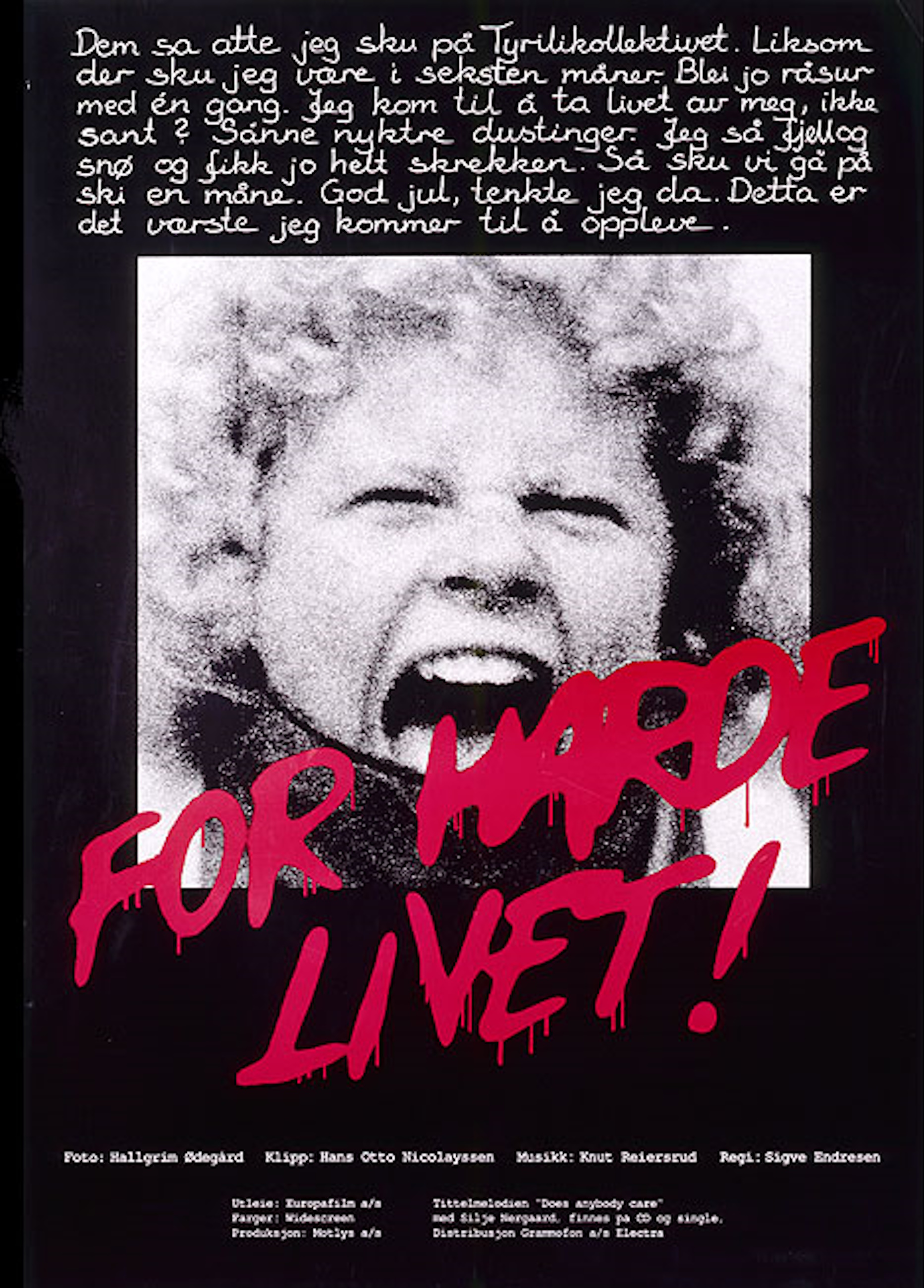 Beskrivende bilde relatert til innholdet i filmen "For harde livet"
