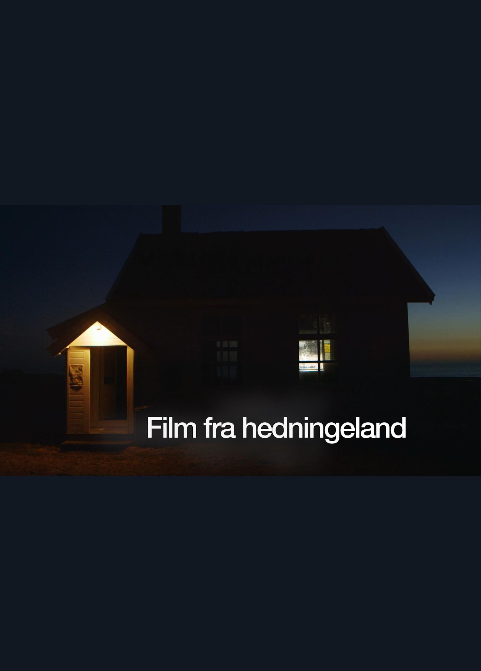 Beskrivende bilde relatert til innholdet i filmen "Film fra hedningeland"