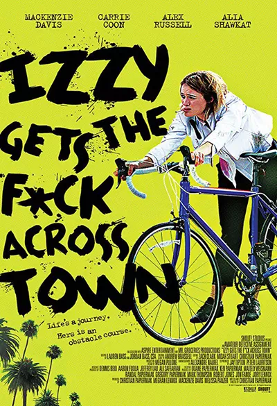 Izzy gets the fuck across town Poster