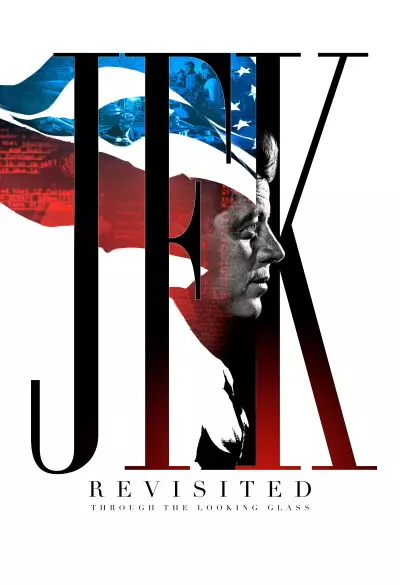 JFK Revisited: Through the Looking Glass filmplakat