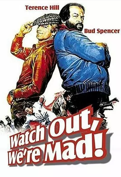 Watch Out, We're Mad Poster