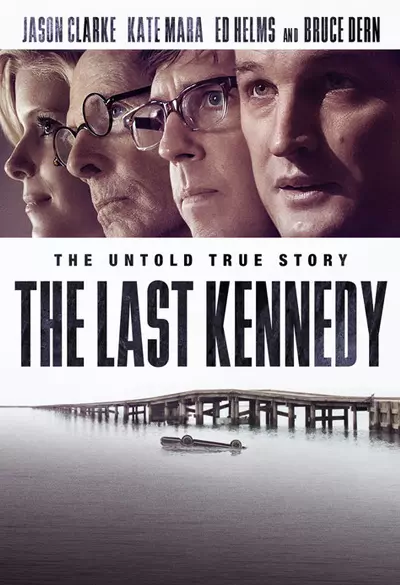 The Last Kennedy Poster