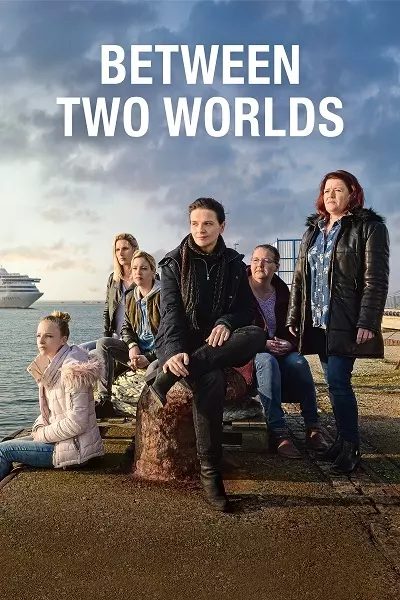 Between two worlds Poster