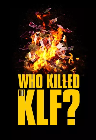 Who Killed the KLF? filmplakat