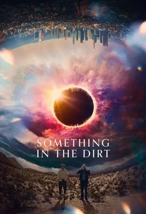 Something in the Dirt filmplakat