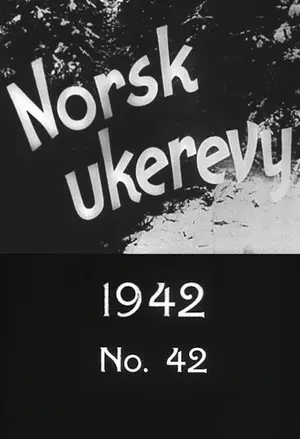 Norsk ukerevy nr. 42, 1942 filmplakat