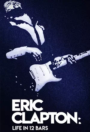 Eric Clapton - life in 12 bars filmplakat