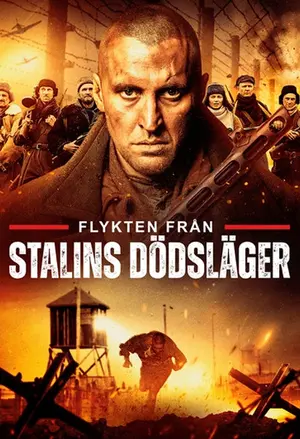 Flykten från Stalins Dödsläger filmplakat