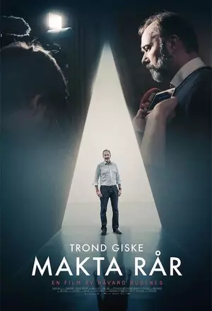 Trond Giske - Makta Rår filmplakat