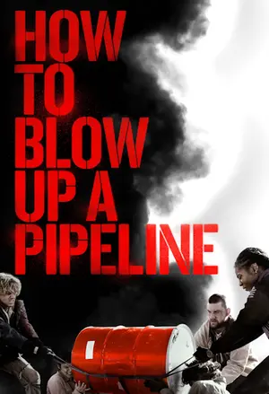 How to Blow up a Pipeline filmplakat
