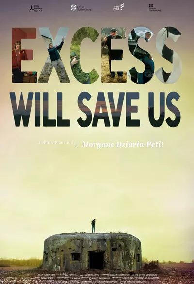 Excess will save us Poster