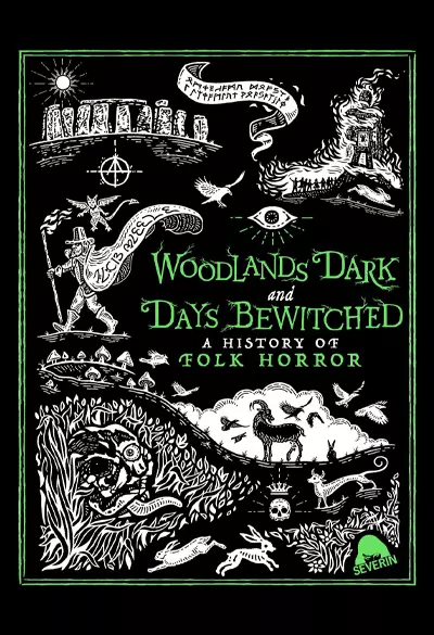 Woodlands Dark and Days Bewitched - A History of Folk Horror Poster