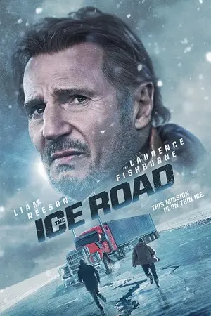 The Ice Road filmplakat