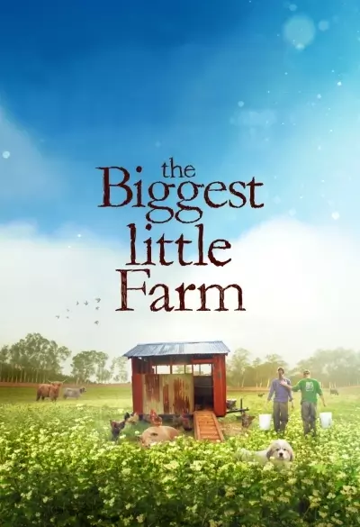 The Biggest Little Farm filmplakat