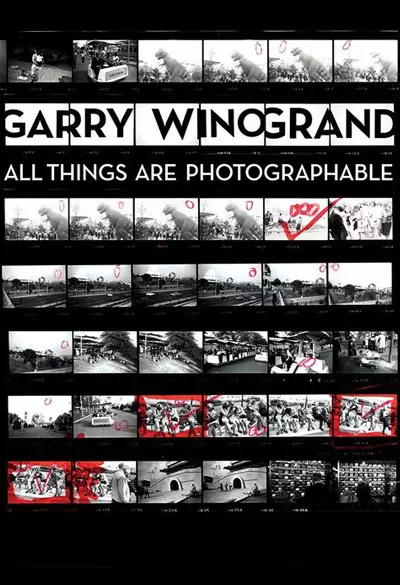 Garry Winogrand: All Things are Photographable Poster