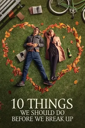 10 things we should do before we break up filmplakat