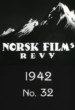 Norsk films revy nr. 32, 1942 filmplakat