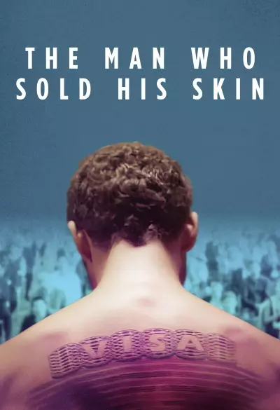 The Man Who Sold His Skin filmplakat