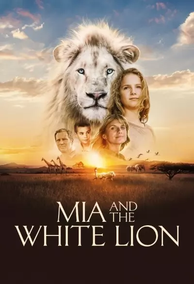 Mia and the White Lion filmplakat