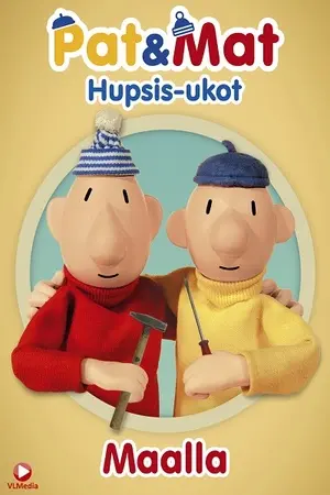 Hupsis-ukot Pat & Mat - Maalla filmplakat