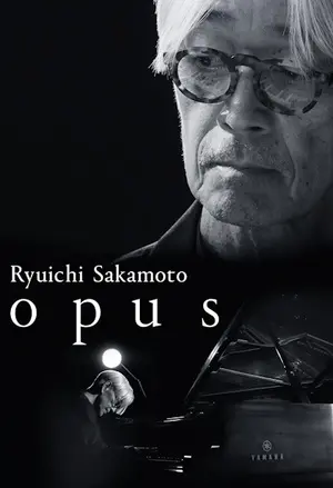 Ryuichi Sakamoto: Opus filmplakat