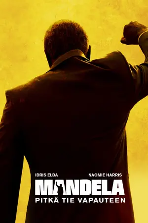 Mandela : pitkä tie vapauteen filmplakat