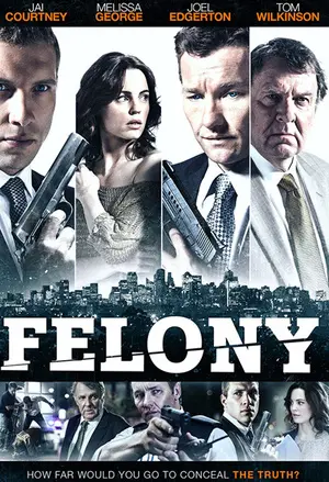 Felony filmplakat