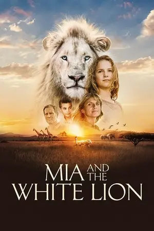 Mia ja valkoinen leijona filmplakat
