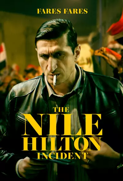 The Nile Hilton Incident Poster