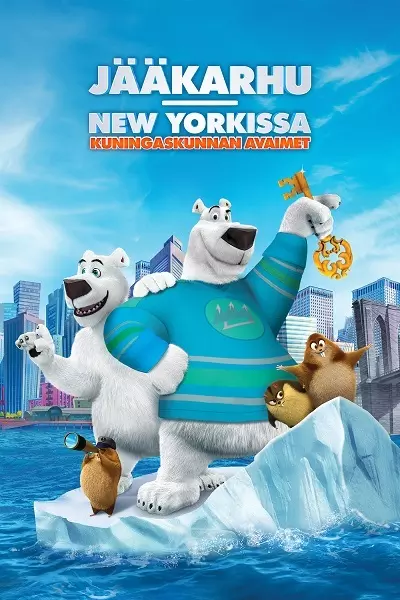 Jääkarhu New Yorkissa - kuningaskunnan avaimet Poster