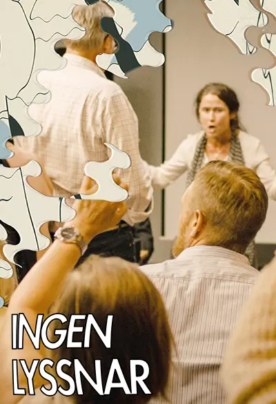 Ingen lyssnar Poster