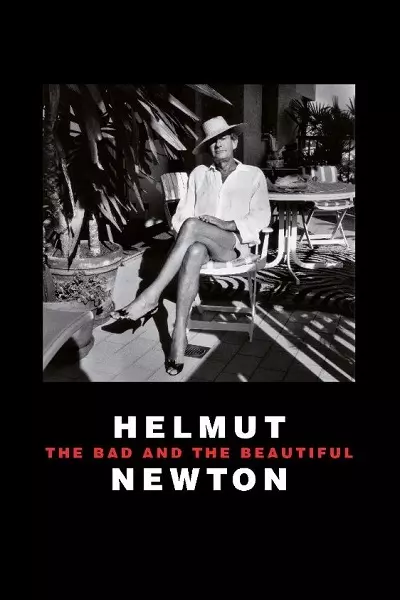 Helmut Newton: The Bad and the Beautiful Poster