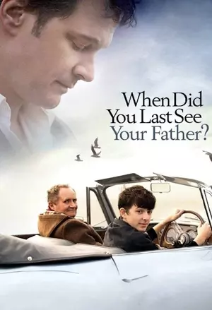 When Did You Last See Your Father? filmplakat