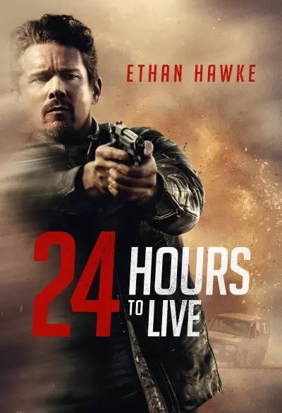 24 Hours to Live filmplakat
