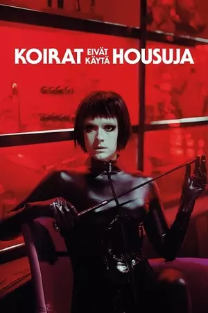 Koirat eivät käytä housuja filmplakat