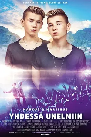 Marcus & Martinus : yhdessä unelmiin filmplakat