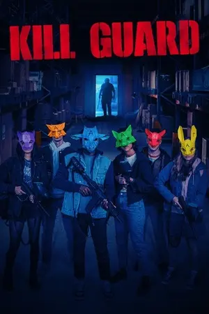 Kill guard filmplakat