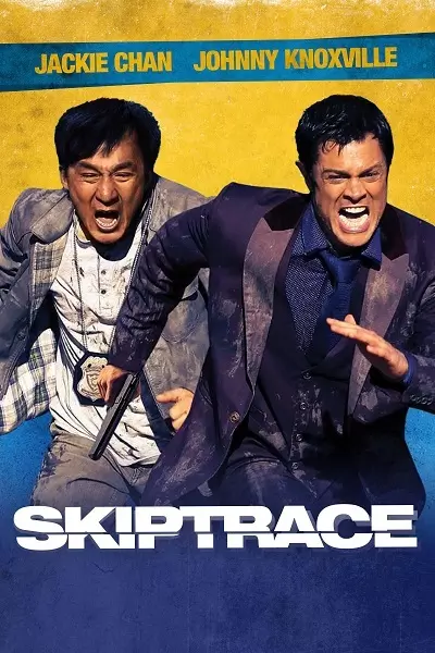 Skiptrace Poster