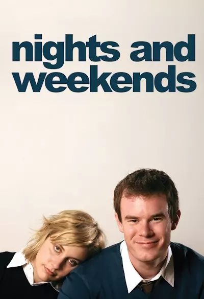 Nights and Weekends Poster