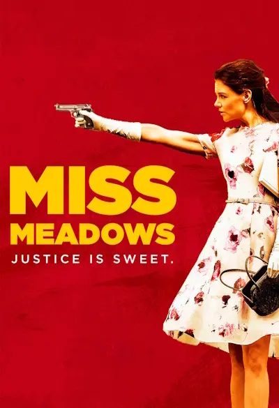 Miss Meadows Poster
