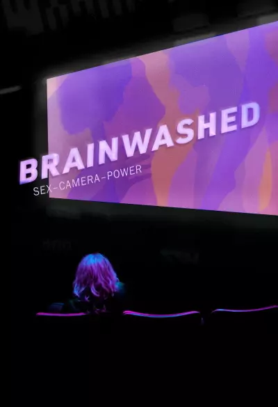 Brainwashed: Sex-Camera-Power filmplakat