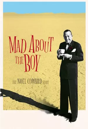 MAD ABOUT THE BOY: THE NOEL COWARD STORY filmplakat