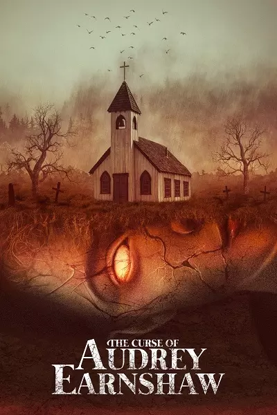 The Curse of Audrey Earnshaw   Poster