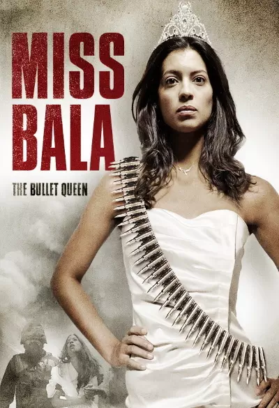 Miss Bala filmplakat
