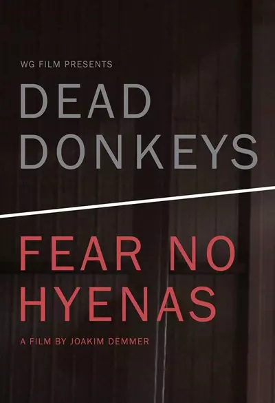 Dead Donkeys Fear No Hyenas Poster