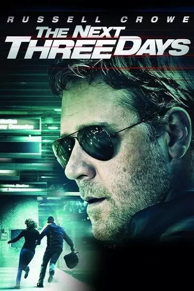 The Next Three Days Poster